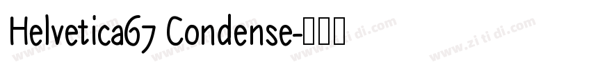 Helvetica67 Condense字体转换